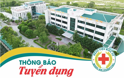 Bệnh viện Minh An thông tin tuyển dụng