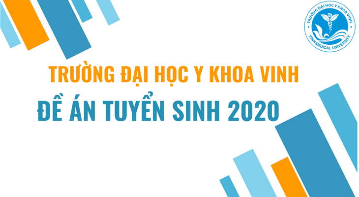 Đề án tuyển sinh trường Đại học Y khoa Vinh năm 2020